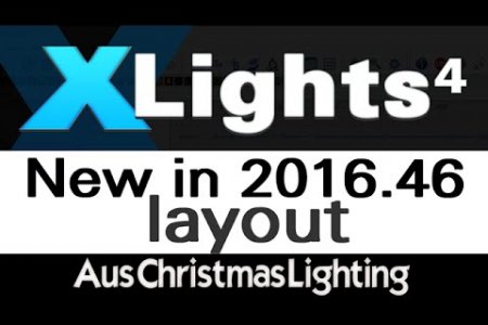 XLights 4 Webinar: New in version 2016.46 (Layout)