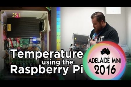Adelaide Mini 2016 - Monitor Temperature with a Raspberry Pi