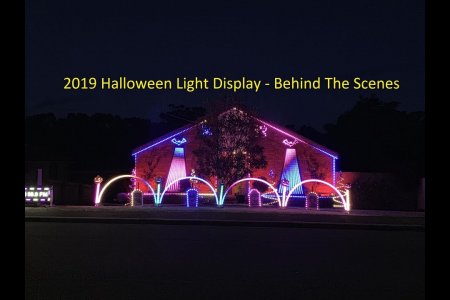 2019 Halloween Light Display - Behind The Scenes